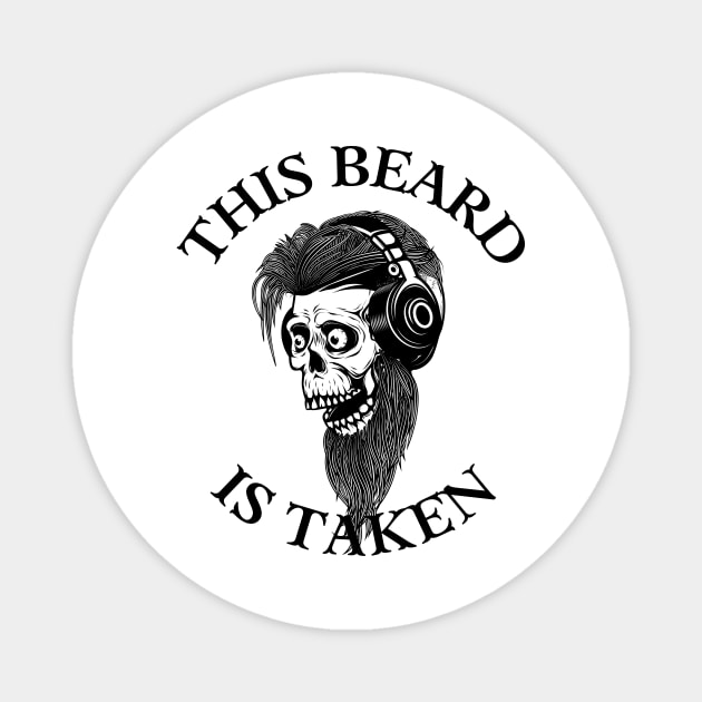 This beard is taken Magnet by Arthifa